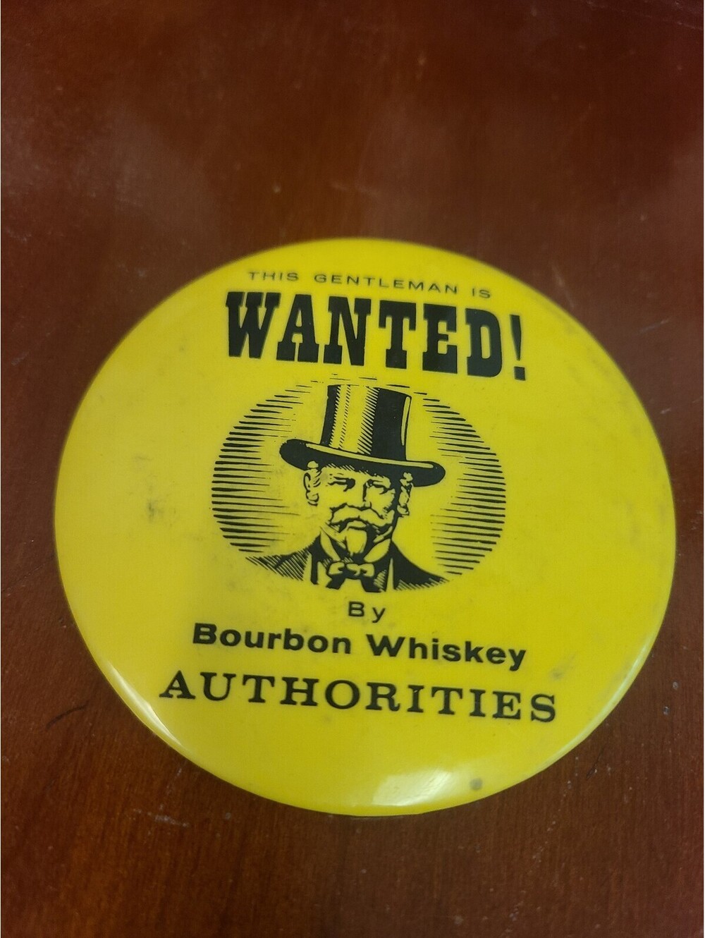 Barton Distilling Co. Bourbon Whiskey Wanted Promotional Pinback Button 1950s
